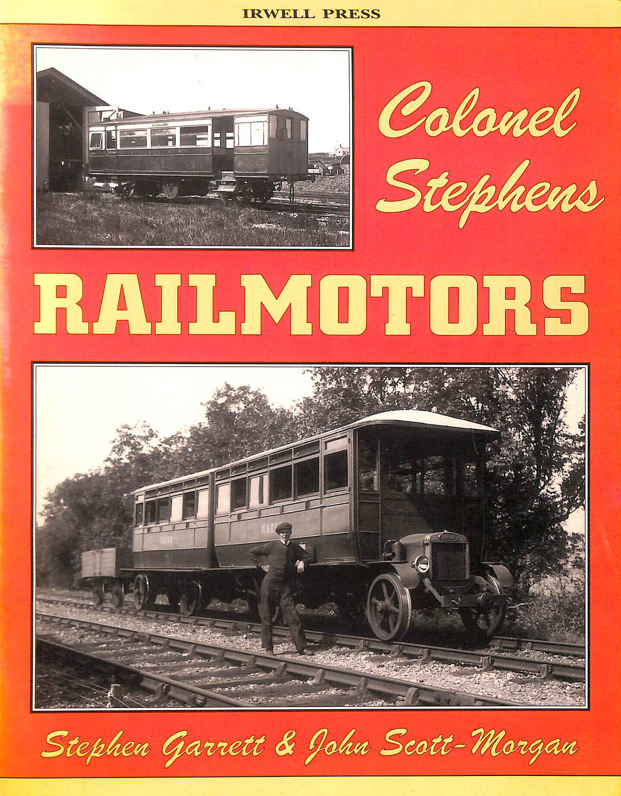 GARRETT, STEPHEN; SCOTT-MORGAN, JOHN - Colonel Stephens Railmotors