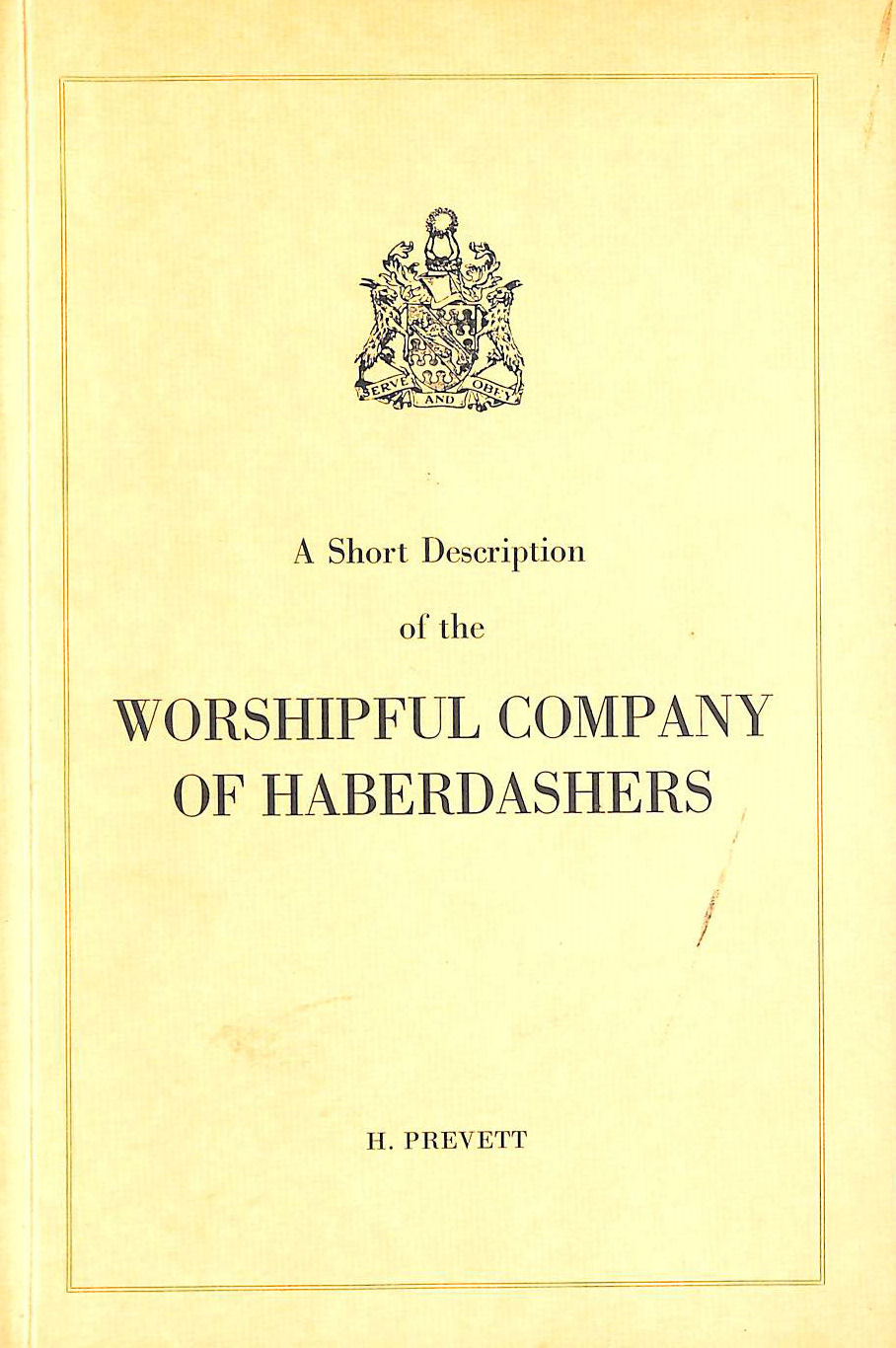 H PREVETT - Short Description of the Worshipful Company of Haberdashers.