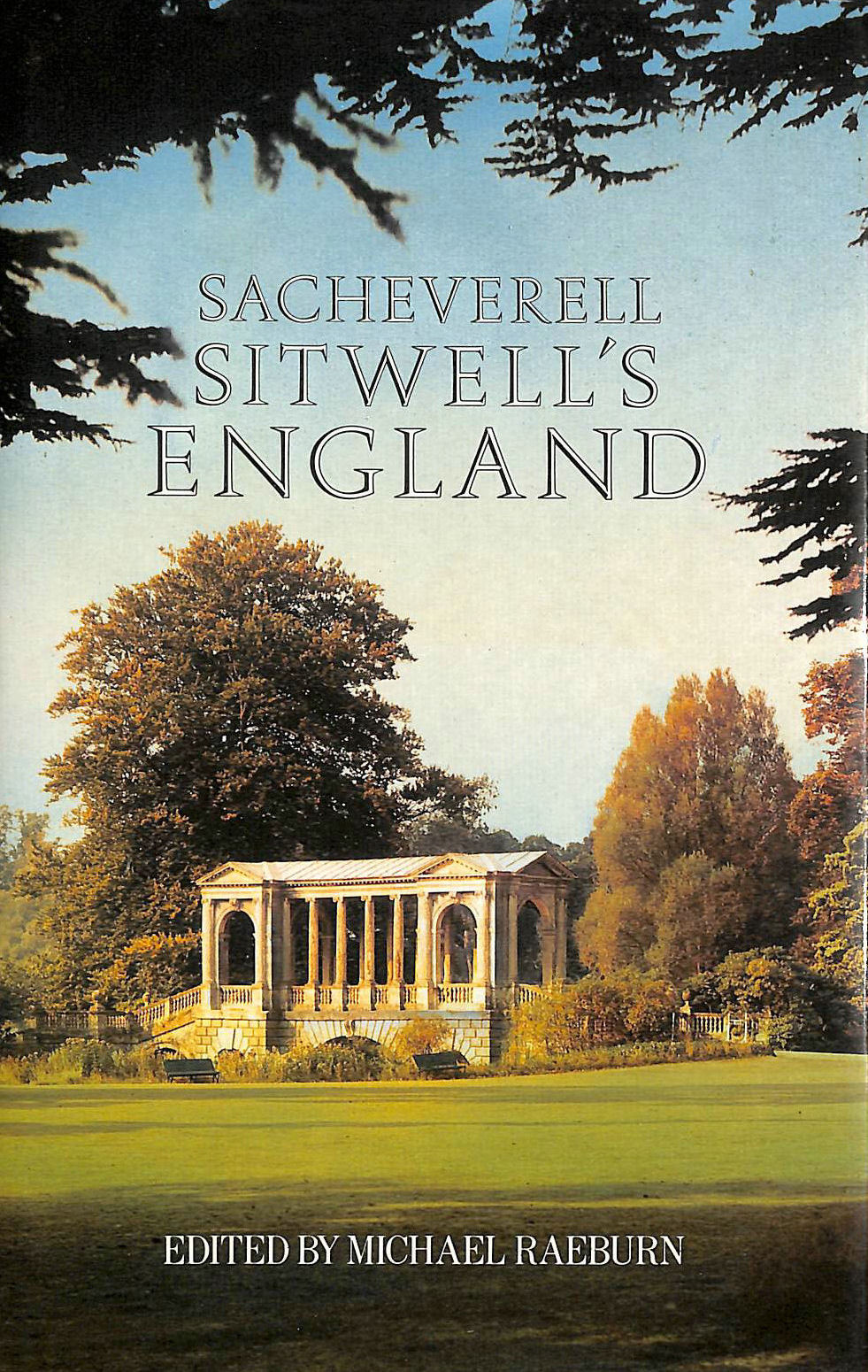 SITWELL, SACHEVERELL - Sacheverell Sitwell's England