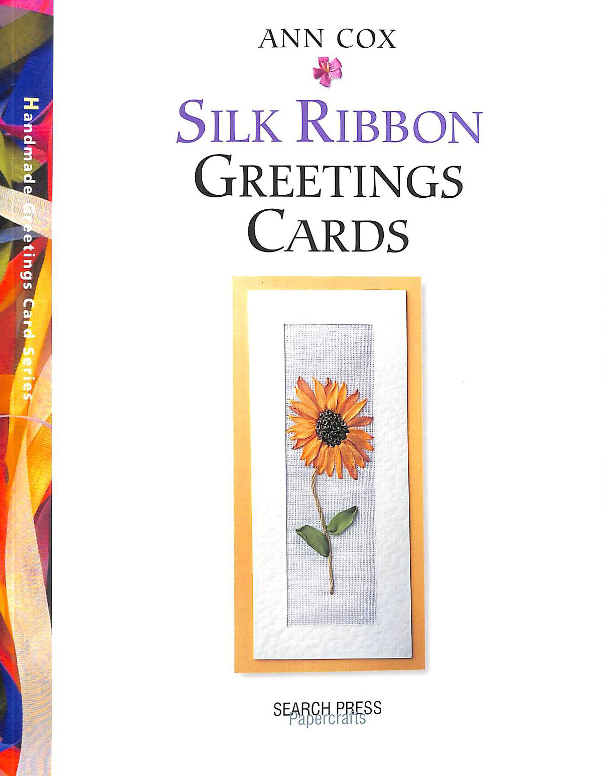 ANN COX - Silk Ribbon Greetings Cards