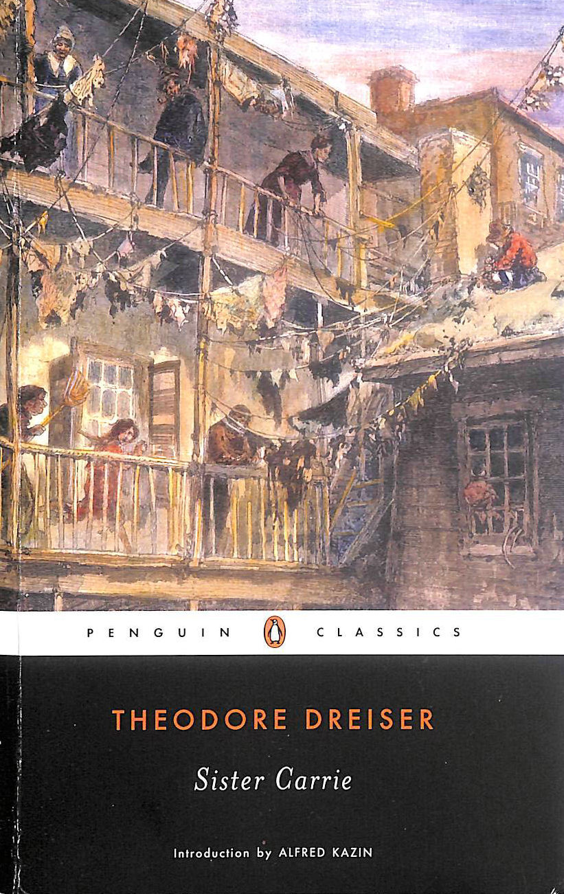 DREISER, THEODORE - Sister Carrie