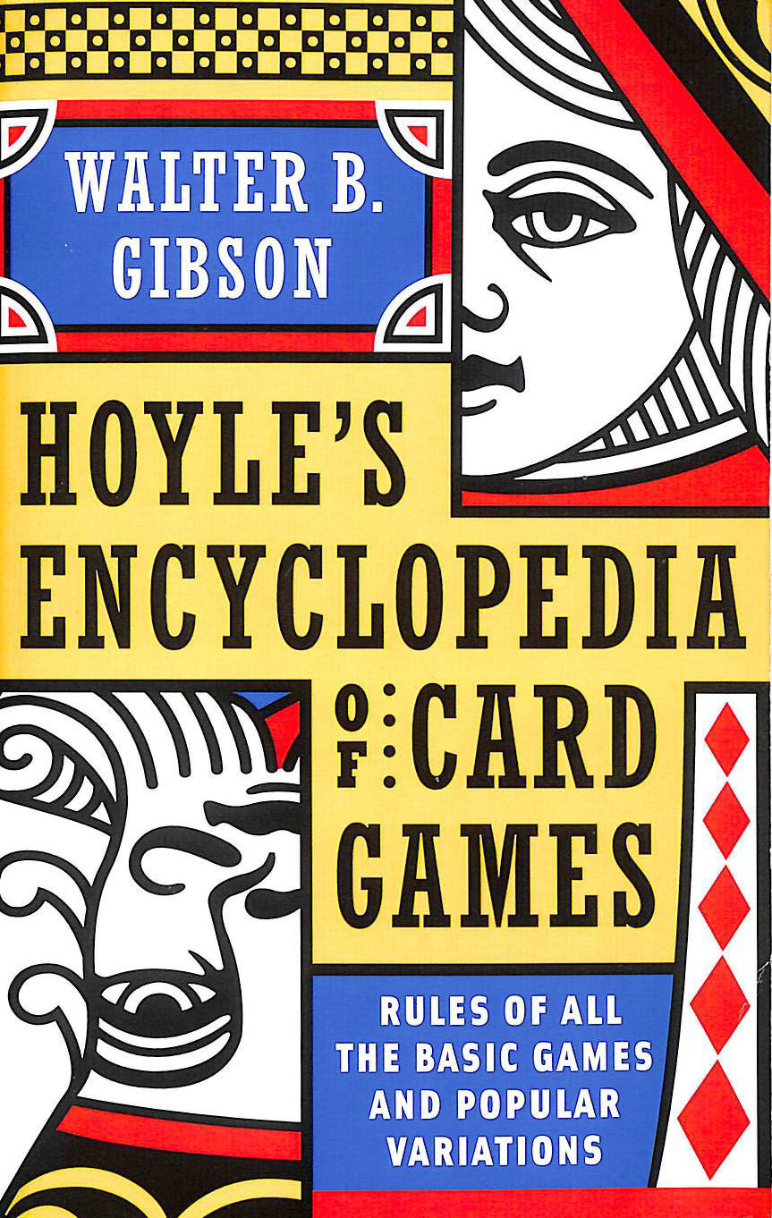 WALTER BROWN GIBSON - Hoyle's Modern Encyclopedia of Card Games: Rules of All the Basic Games and Popular Variations (Dolphin Handbook)