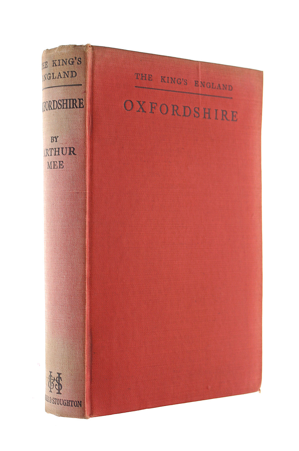 MEE, ARTHUR - The Kings England: Oxfordshire County of Imperishable Fame