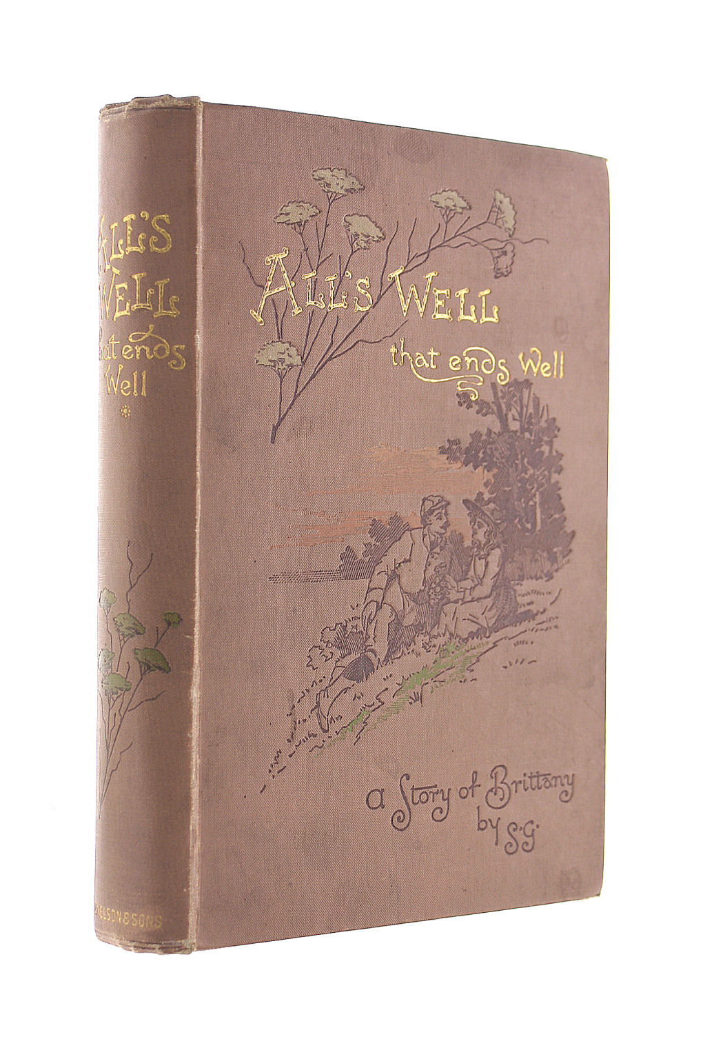 S.G. [SELINA GAYE] - All's Well That Ends Well : a Story of Brittany