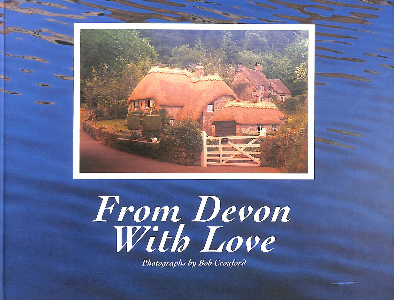 CROXFORD, BOB - From Devon with Love