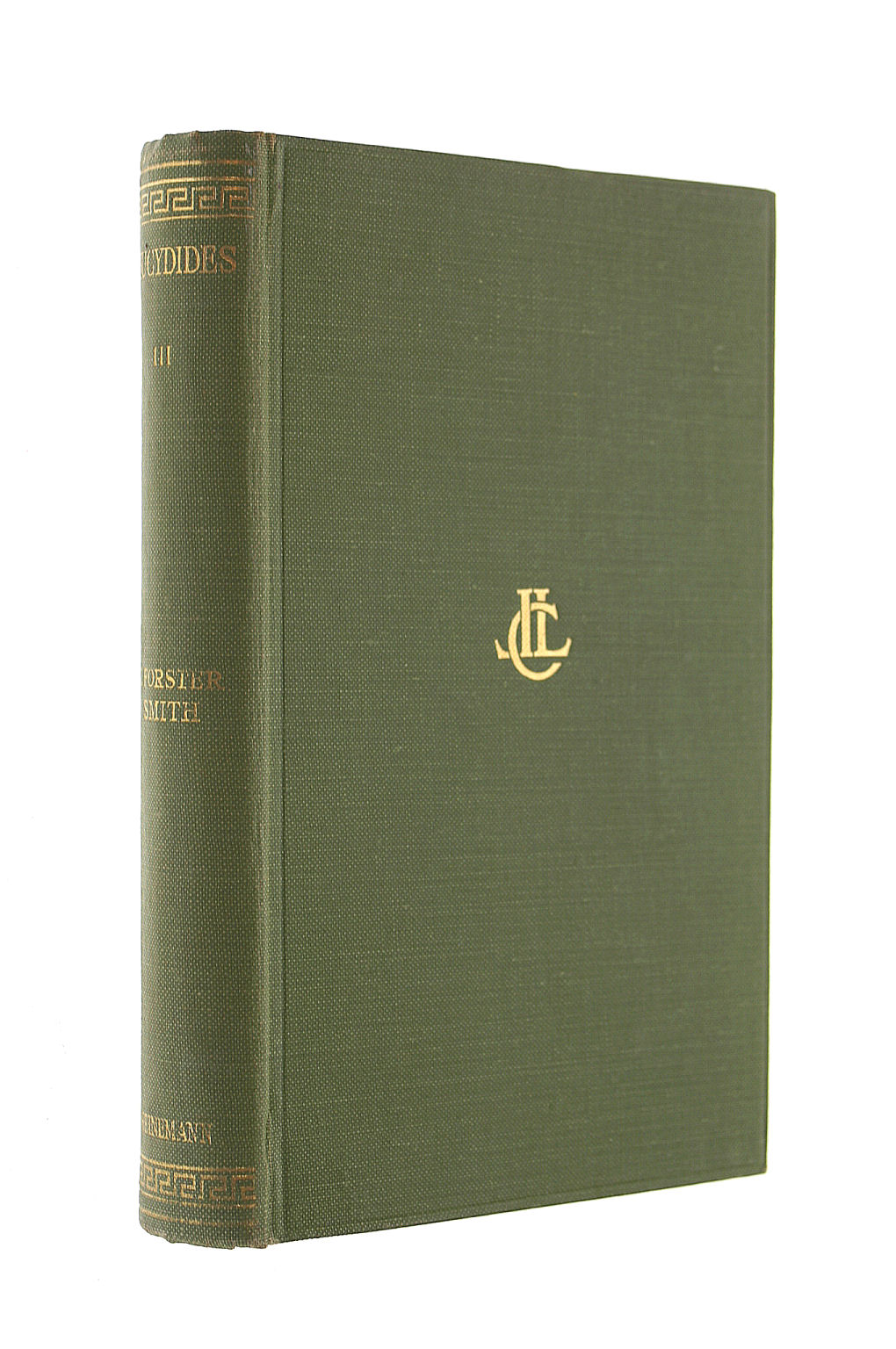 THUCYDIDES; TRANSLATED BY CHARLES FORSTER SMITH - History Of The Peloponnesian War. Volume III ( 3 ): Books V And VI