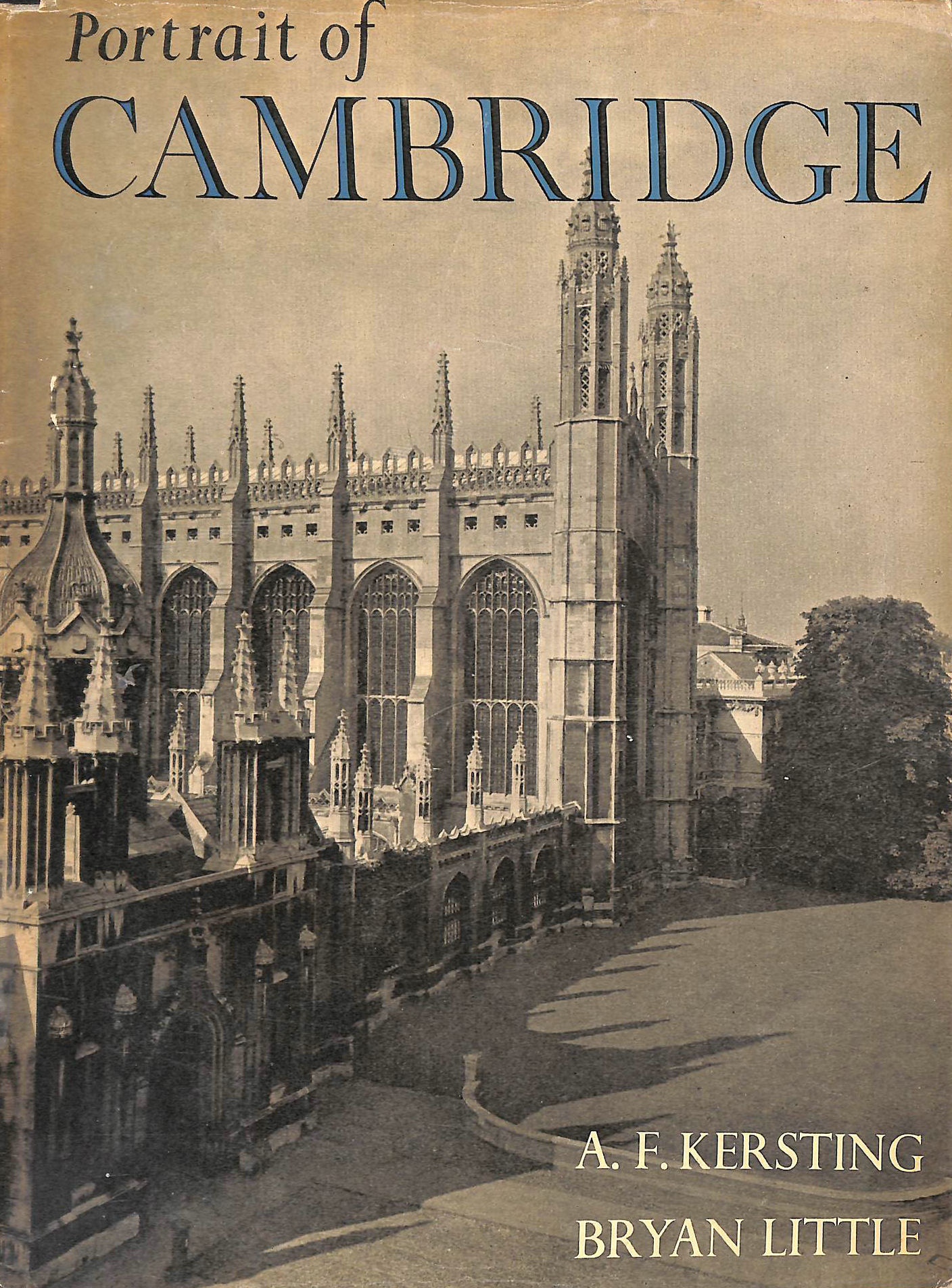 A.F. KERSTING AND BRYAN LITTLE - Portrait of Cambridge