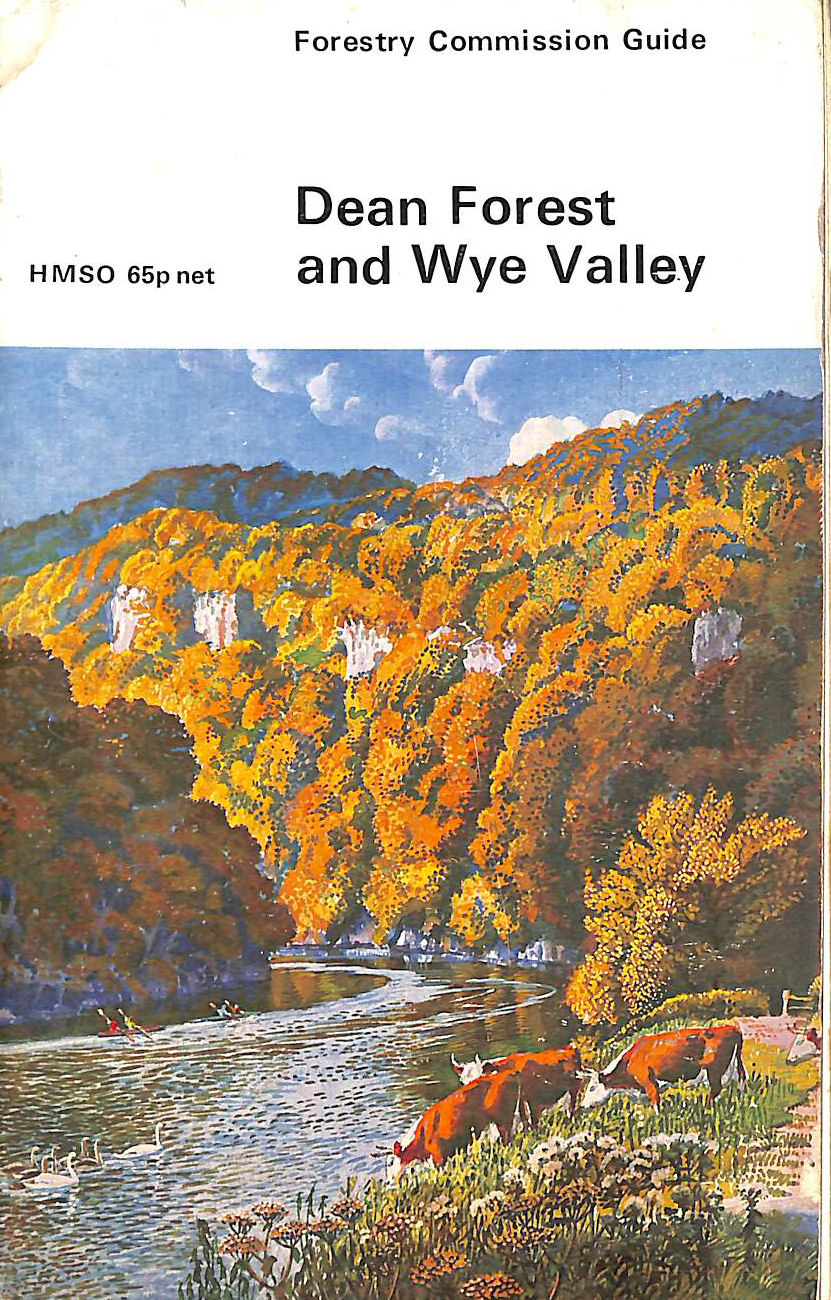 GREAT BRITAIN: FORESTRY COMMISSION - Dean Forest and Wye Valley