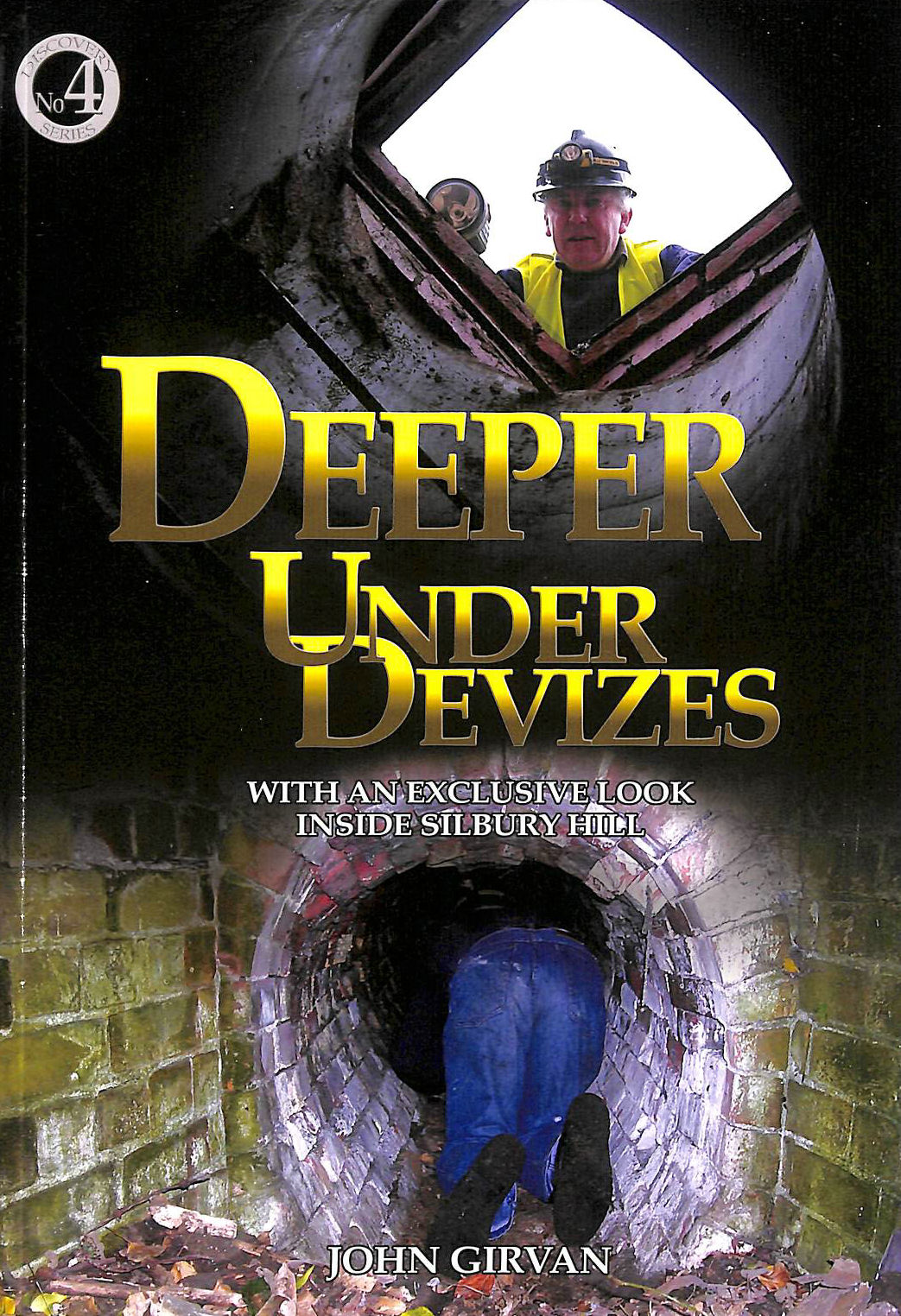 JOHN GIRVAN - Digging Deeper under Devizes