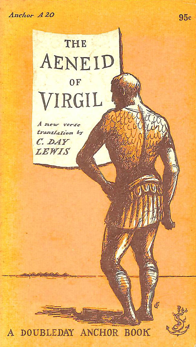 VIRGIL, C DAY LEWIS (TRANSL) - Aeneid of Virgil