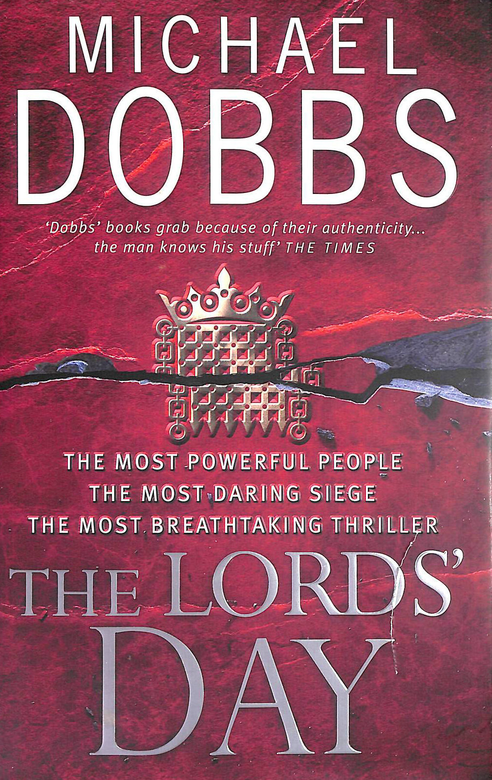 DOBBS, MICHAEL - The Lords' Day, First Edition