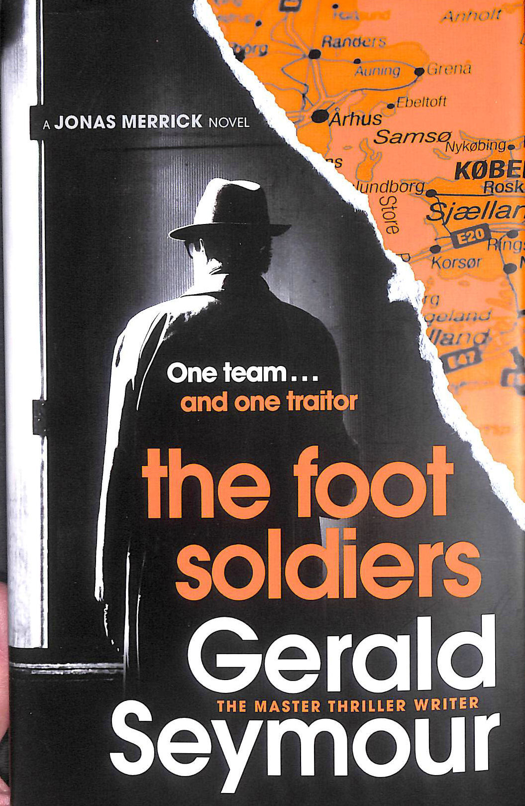 SEYMOUR, GERALD - The Foot Soldiers, First Edition