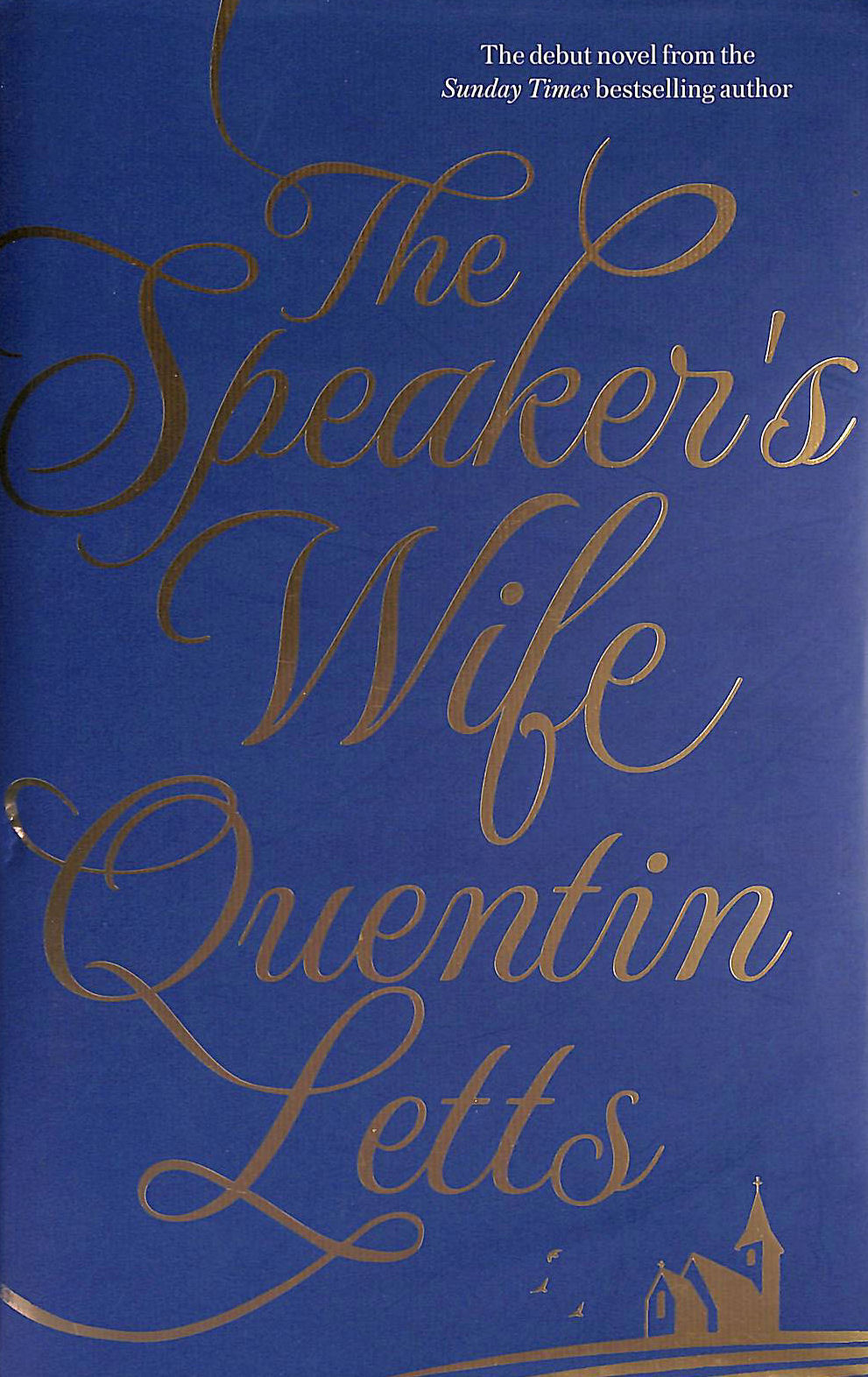 QUENTIN LETTS - The Speaker's Wife