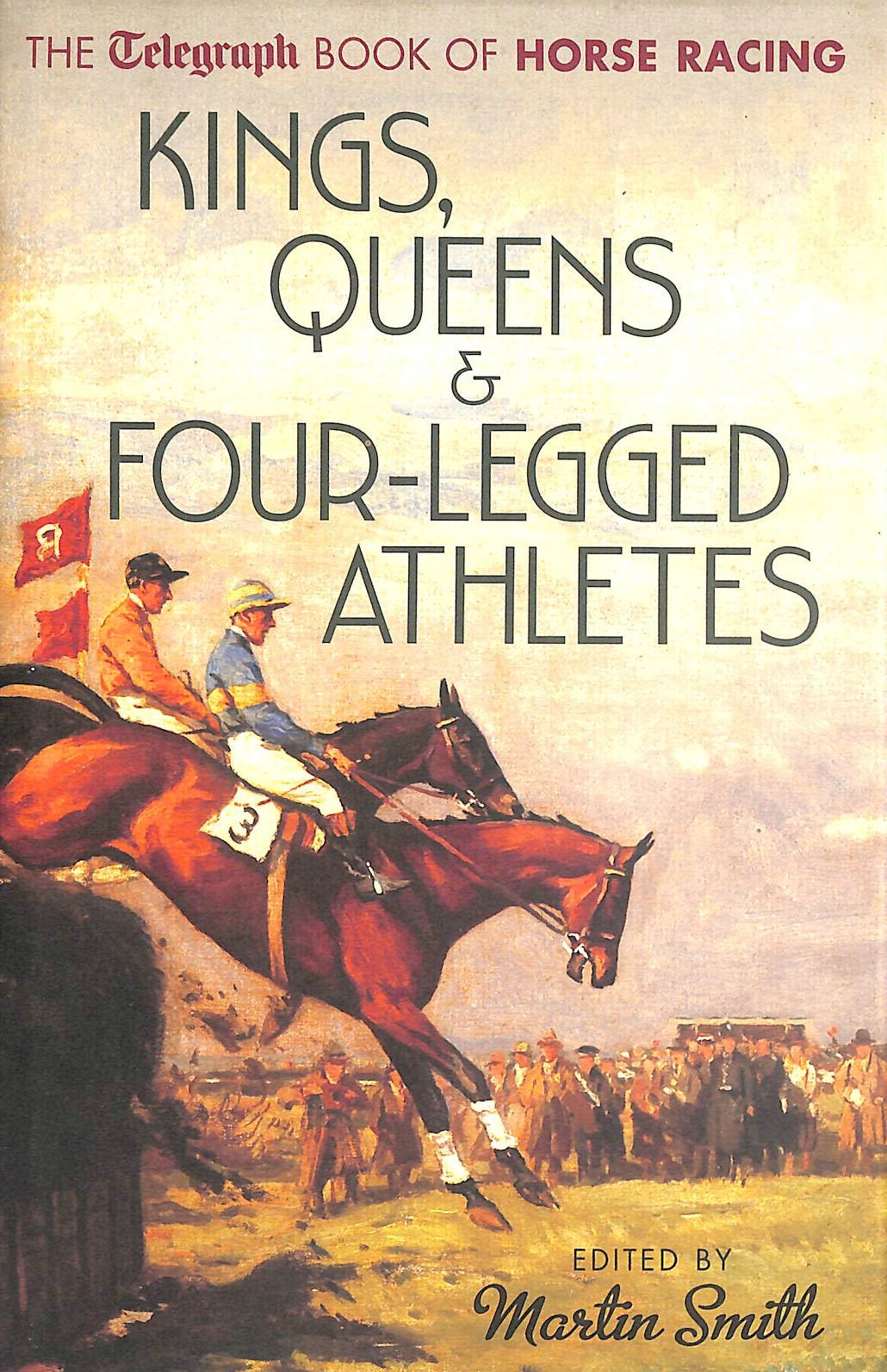 VARIOUS - Kings, Queens & Four-Legged Athletes, First Edition