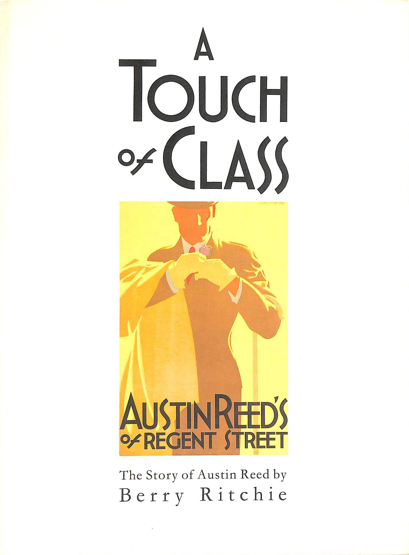 RITCHIE, BERRY - A Touch of Class: Story of Austin Reed