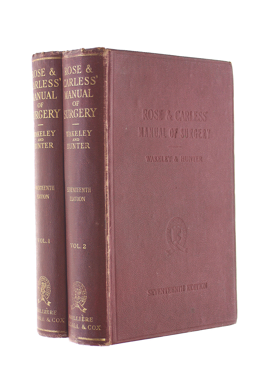 WAKELEY, CECIL P. G.; HUNTER, JOHN B. - Rose & Carless Manual of Surgery - 2 Volumes Complete