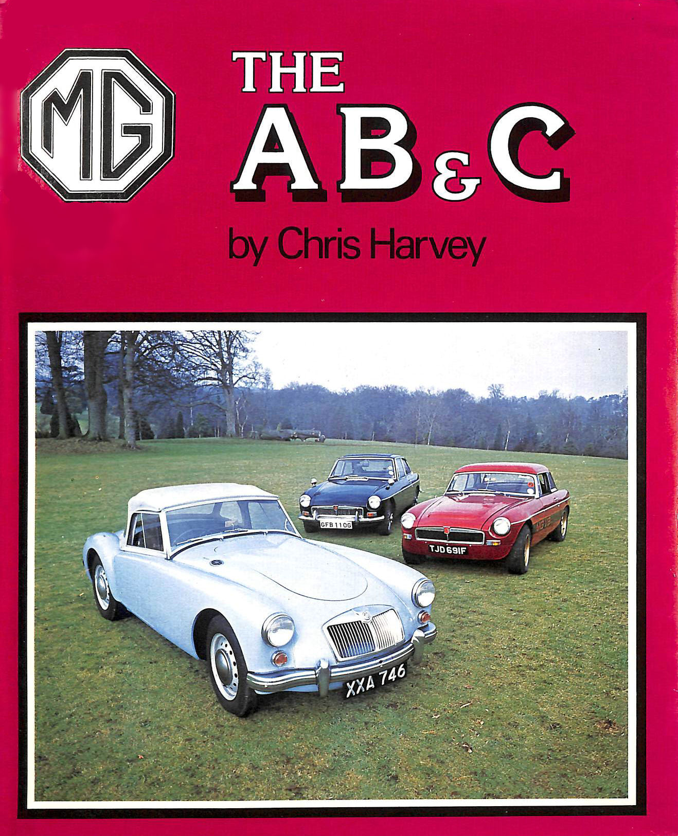 HARVEY, CHRIS - The M. G.: A. B. C.