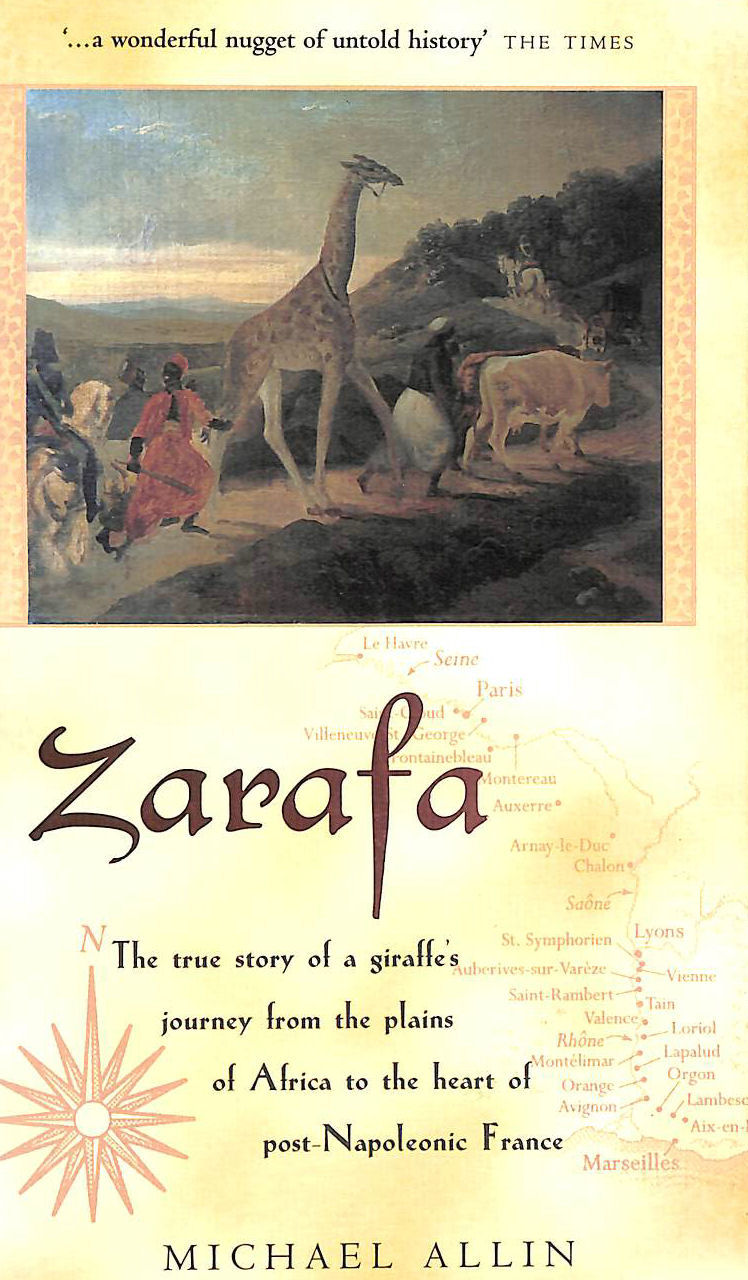 ALLIN, MICHAEL - Zarafa: A Giraffe's True Story