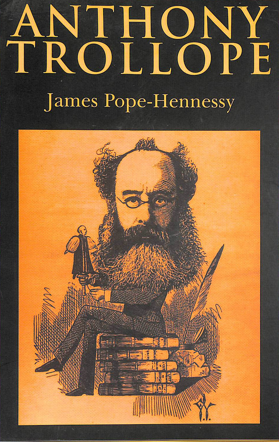 POPE-HENNESSY, JAMES - Anthony Trollope