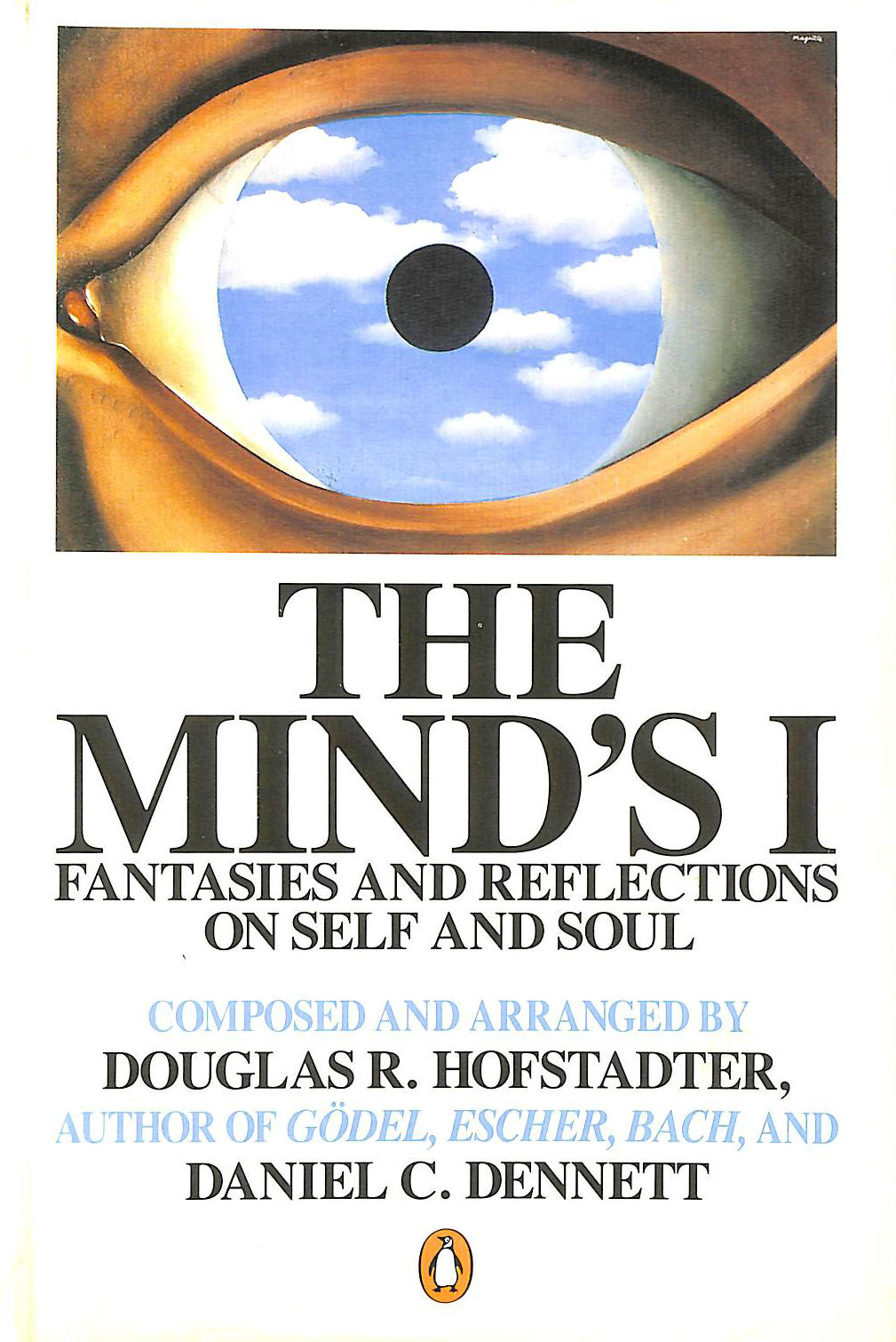 DENNETT, DANIEL C. - The Mind's I: Fantasies And Reflections On Self And Soul (Penguin Press Science S.)