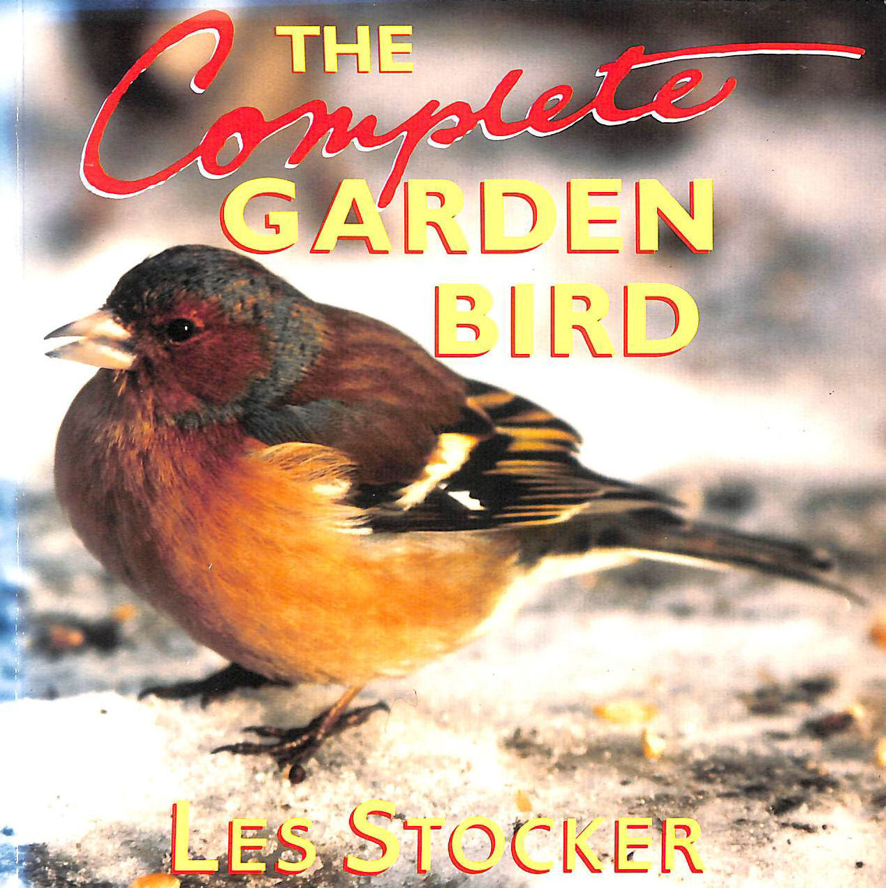 STOCKER MBE, LES - The Complete Garden Bird