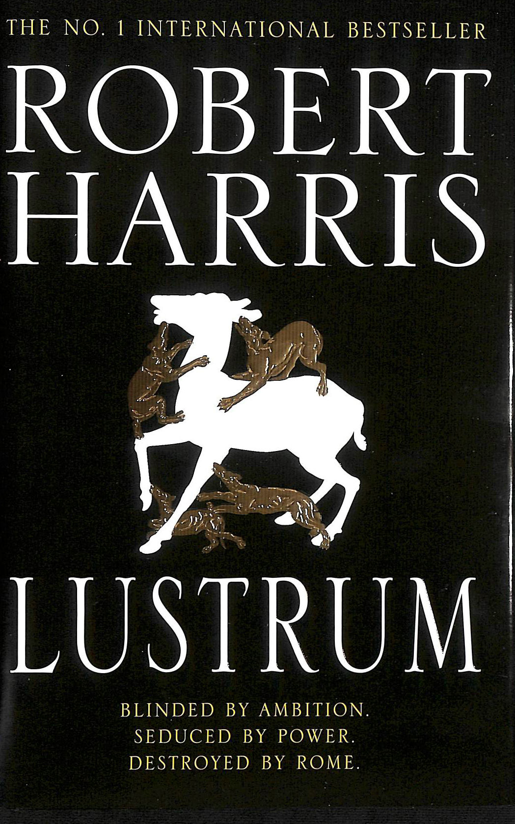HARRIS, ROBERT - Lustrum