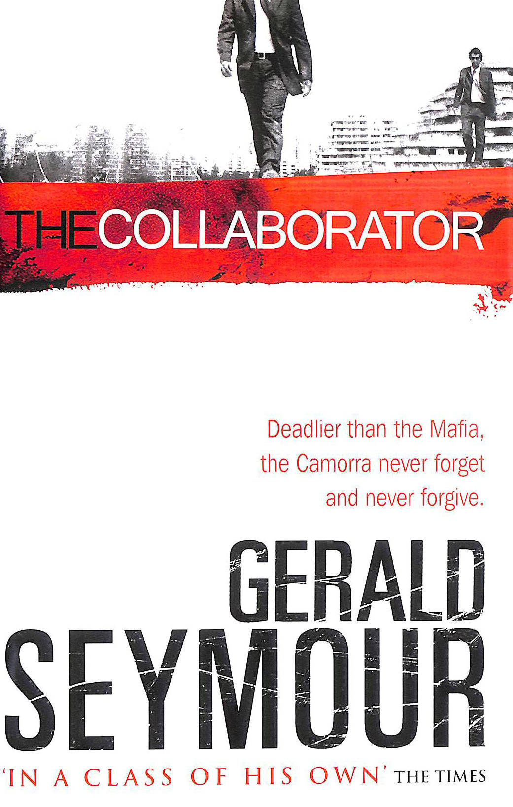 SEYMOUR, GERALD - The Collaborator, First Edition