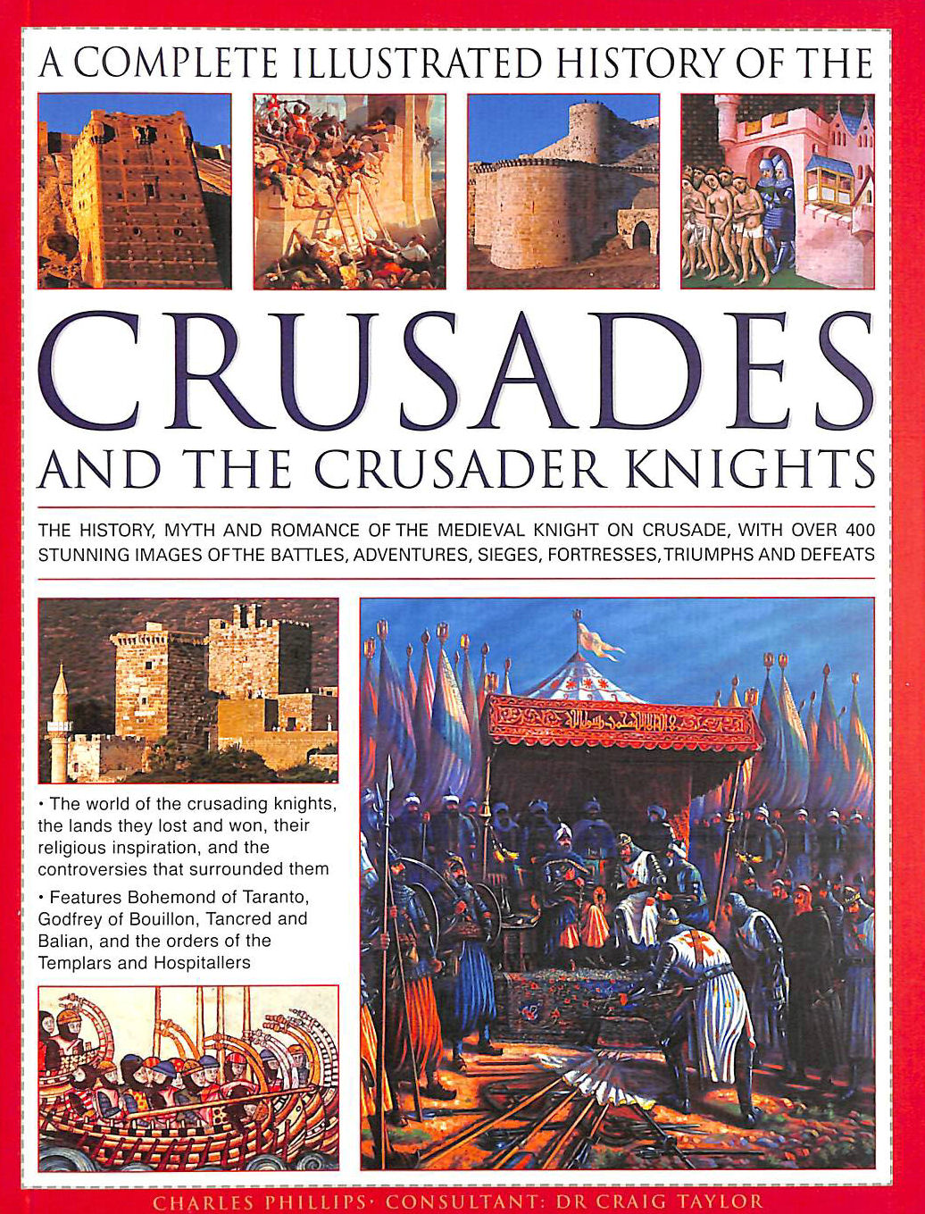 PHILLIPS, CHARLES; DR CRAIG TAYLOR - Crusades and the Crusader Knights