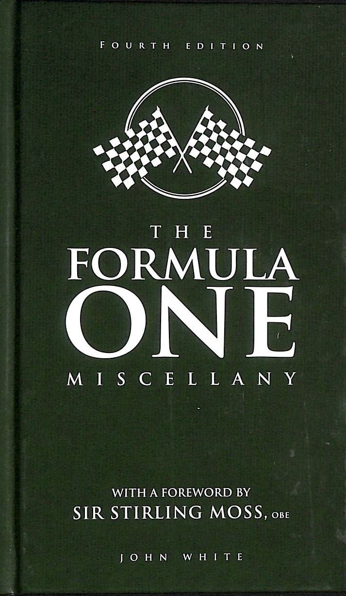 JOHN WHITE - The Formula One Miscellany