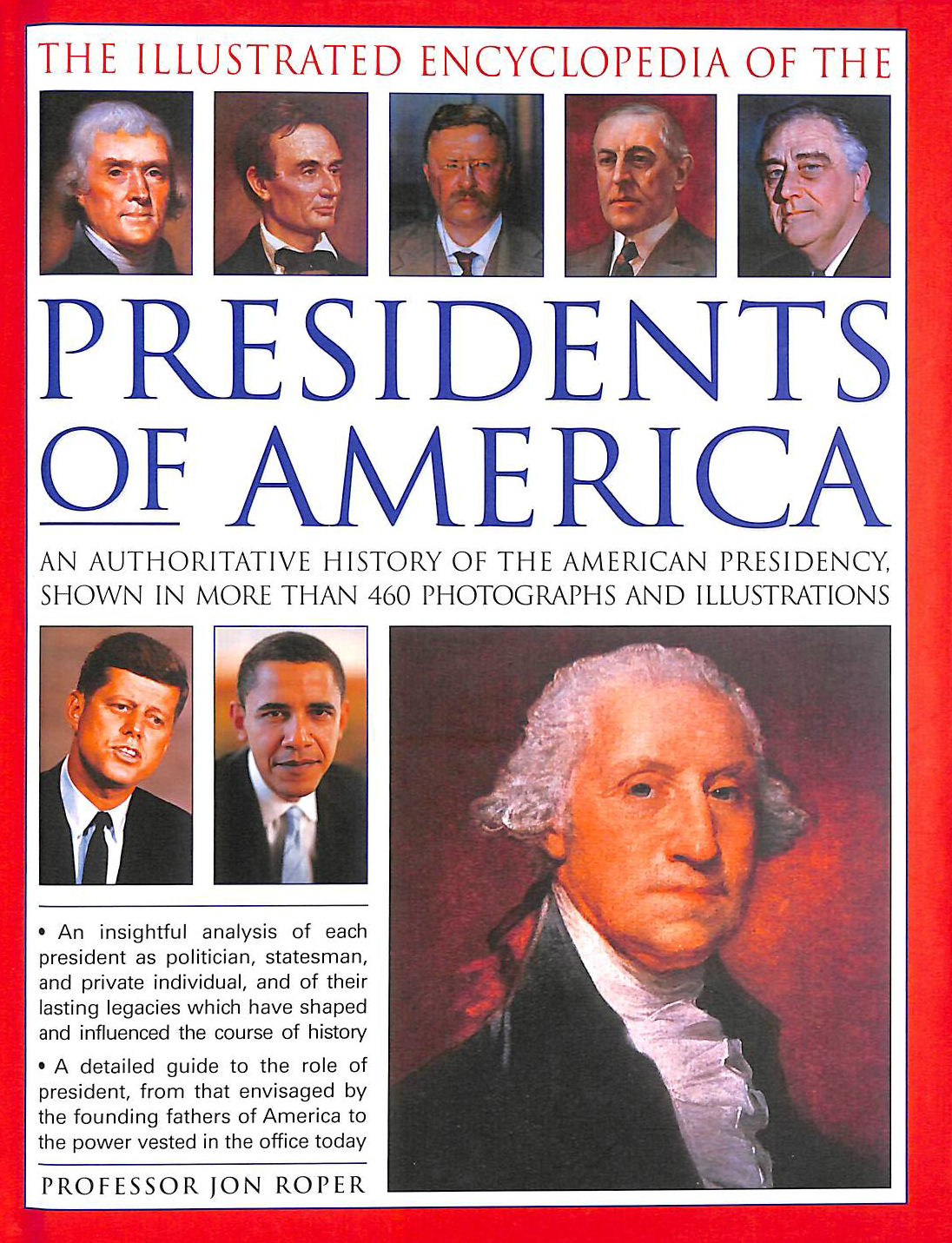 JON ROPER - The Illustrated Encyclopedia of the Presidents of America
