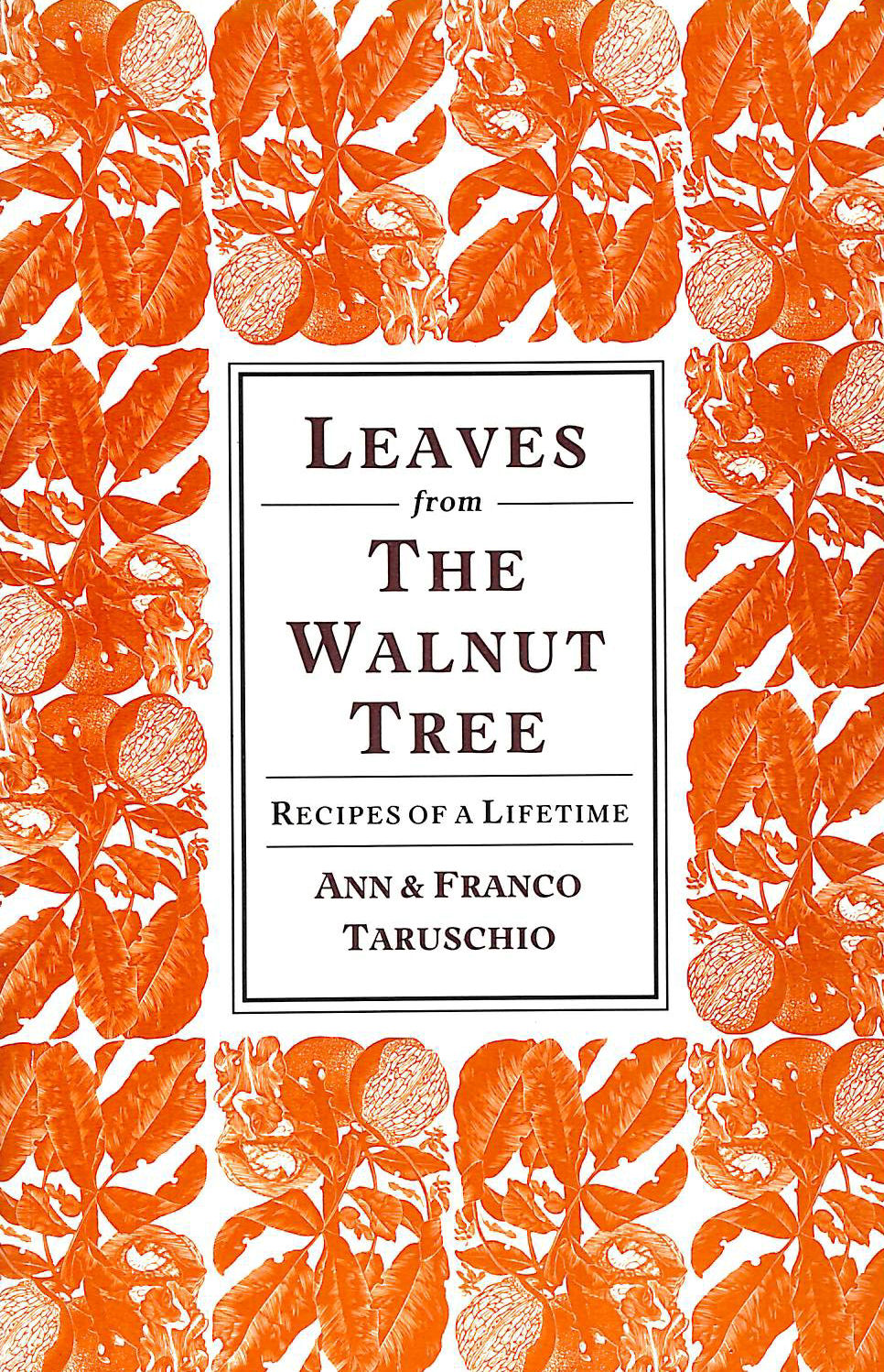 TARUSCHIO, ANN; TARUSCHIO, FRANCO - Leaves From The Walnut Tree