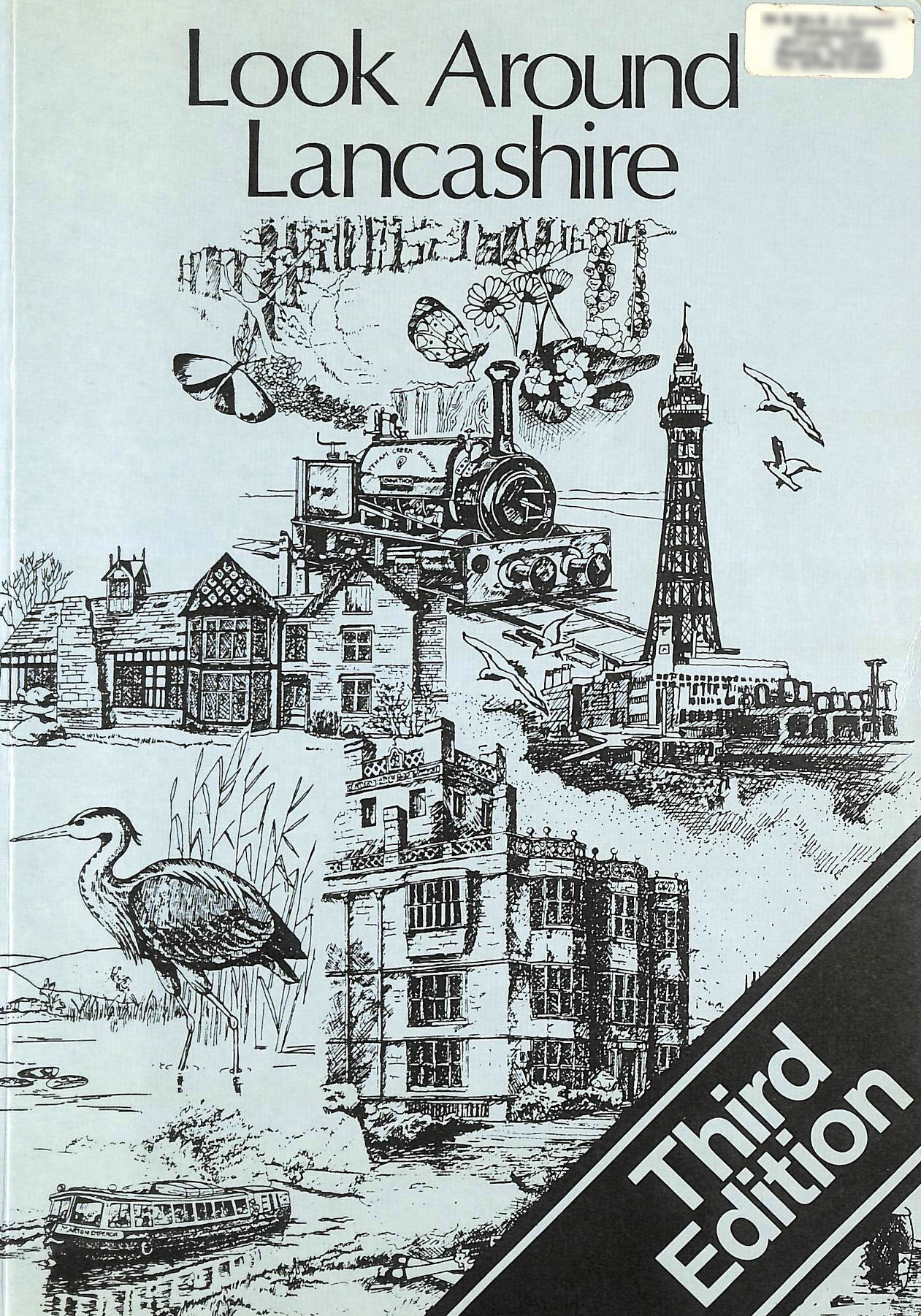 TATTERSALL, DAVID. (PREFACE BY). - Look Around Lancashire: A Guide to Tourist Attractions in Lancashire Suitable for Group or Individual Visits