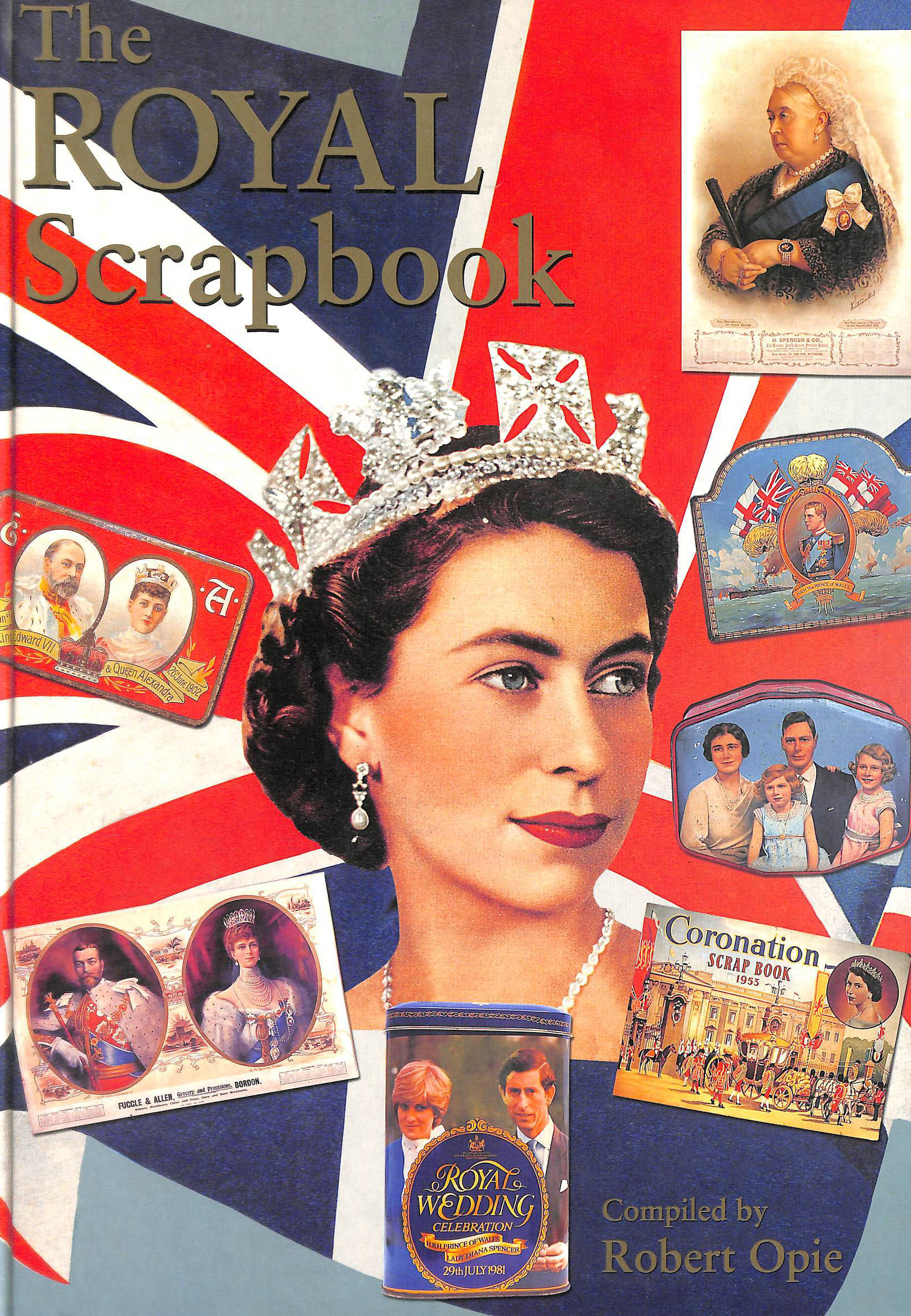 OPIE, ROBERT - Royal Family Scrapbook (Scrapbook S.)