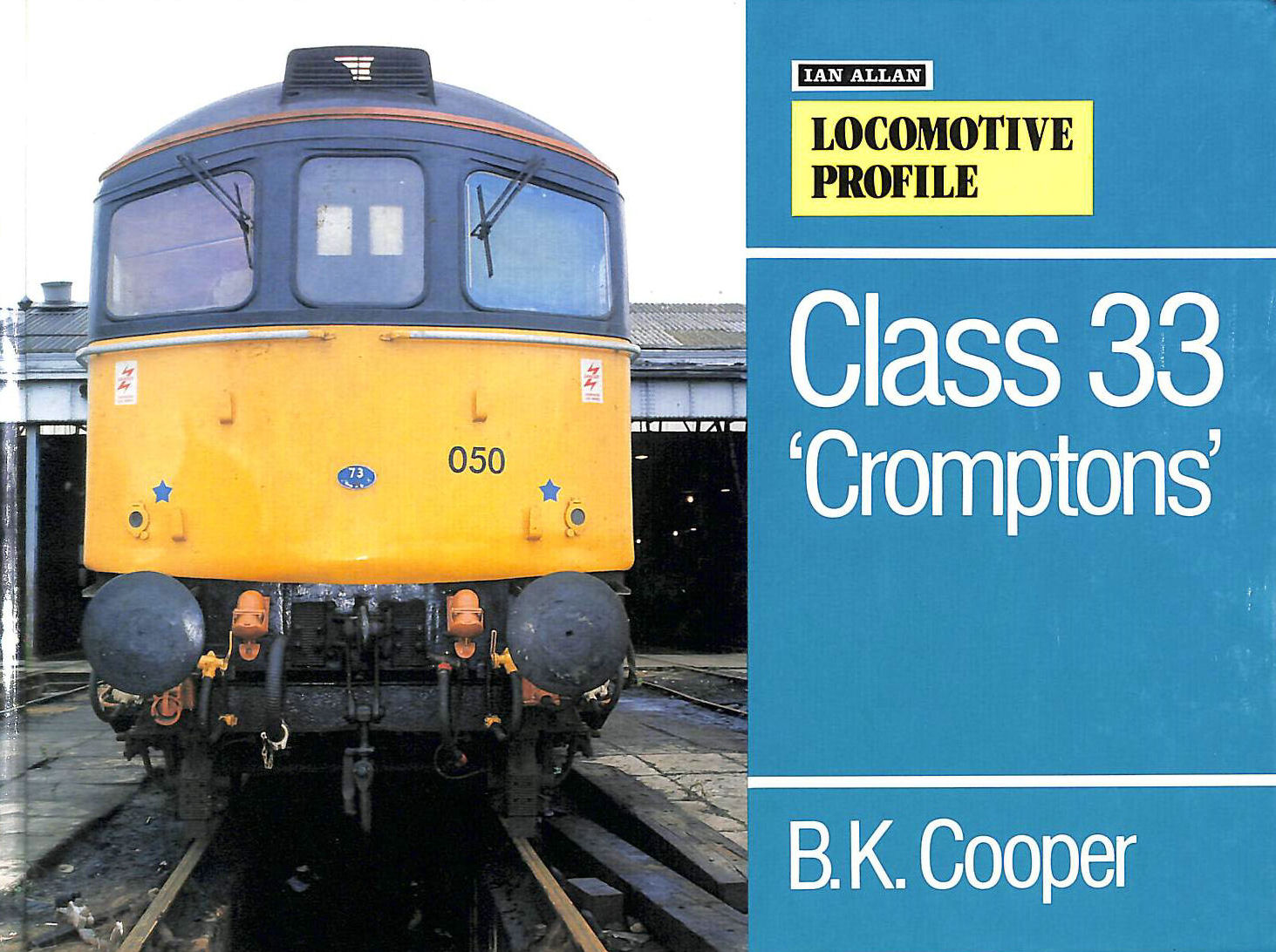 COOPER, B.K. - Locomotive Profile: Class 33s