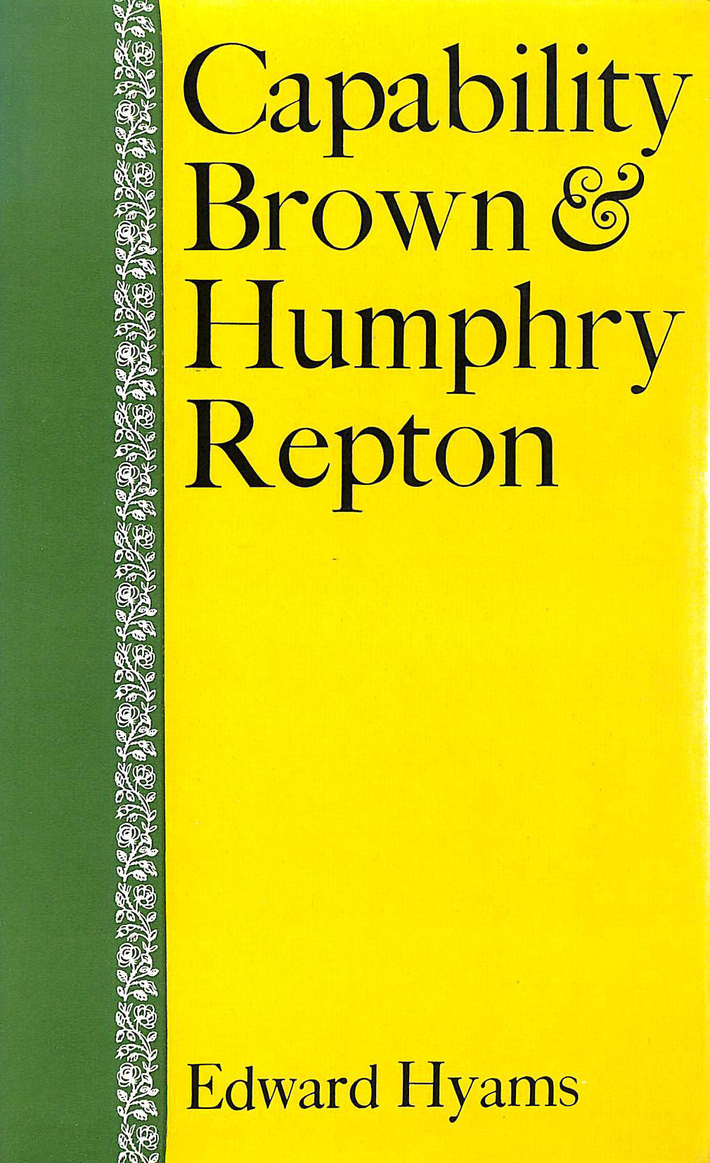 HYAMS EDWARD - Capability Brown and Humphry Repton.