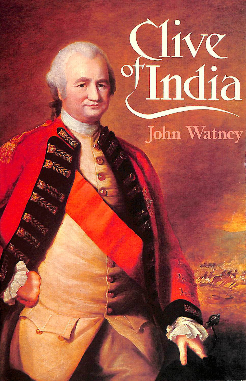 WATNEY, JOHN - Clive of India