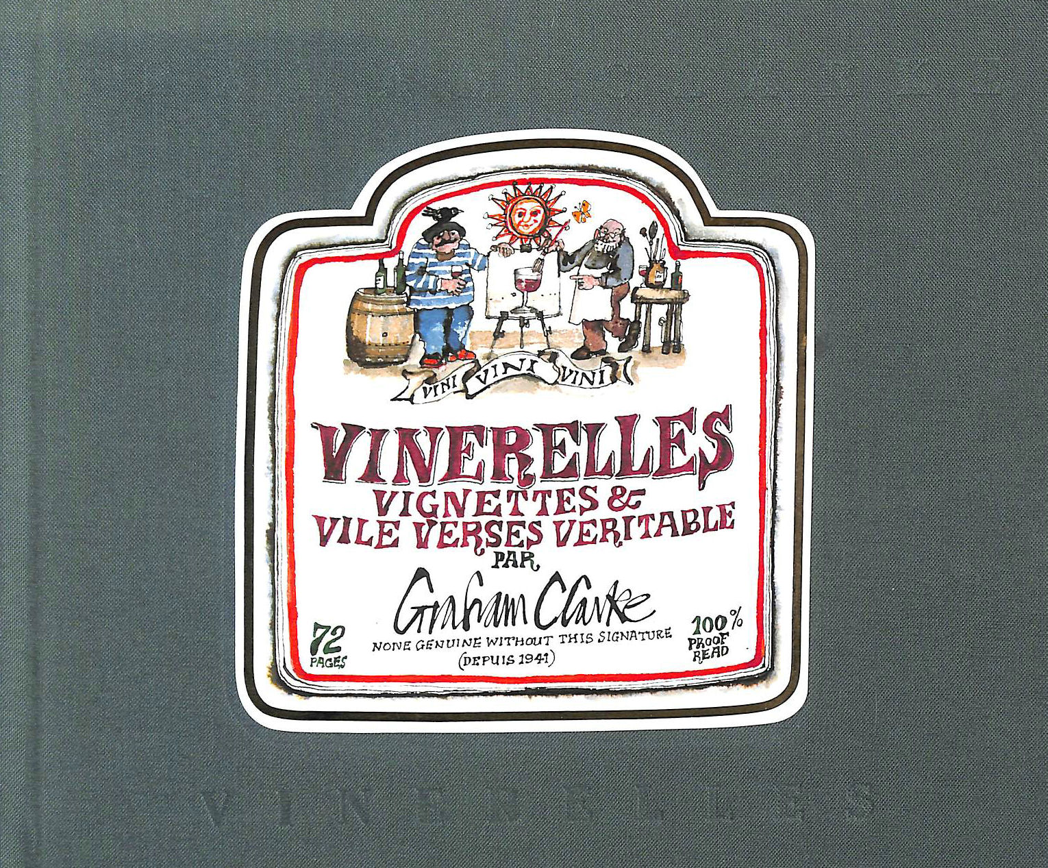 CLARKE, GRAHAM - Vinerelles: Vignettes and Vile Verses Veritable