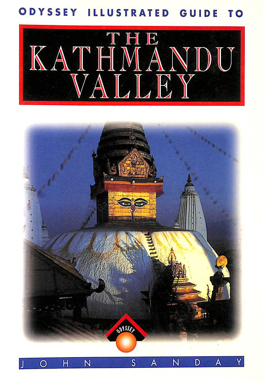 SANDAY, JOHN - Kathmandu Valley (Odyssey Guides)