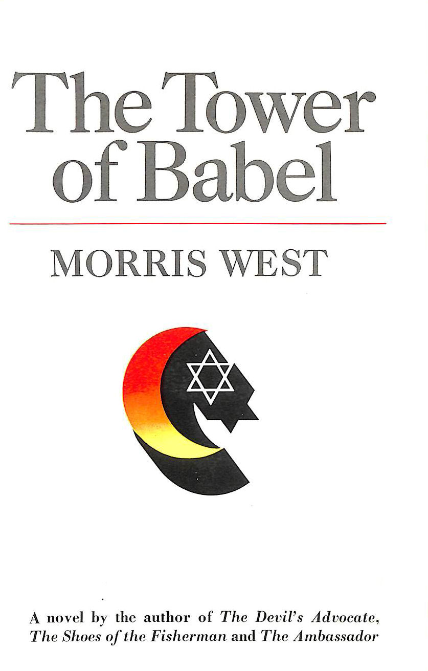 WEST, MORRIS. - The Tower of Babel