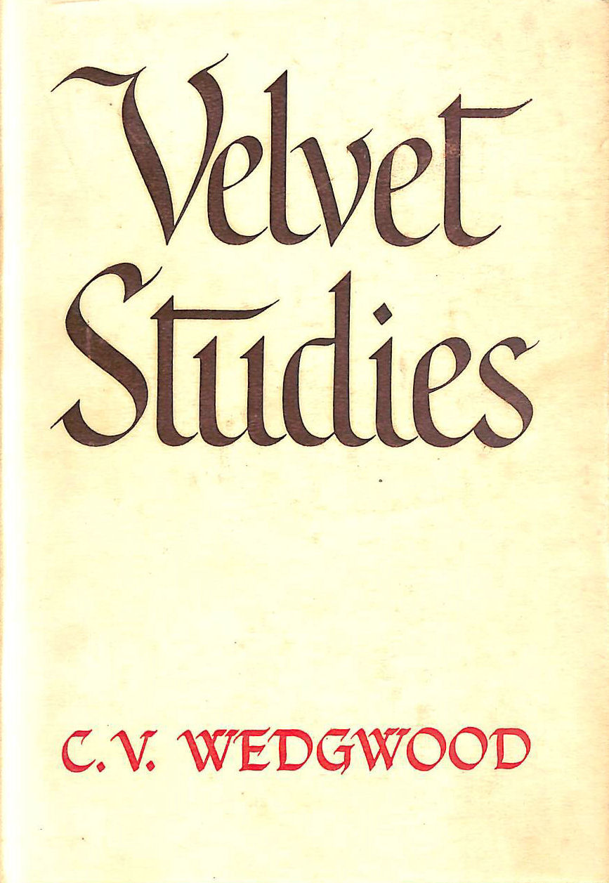C.V. WEDGWOOD - Velvet Studies