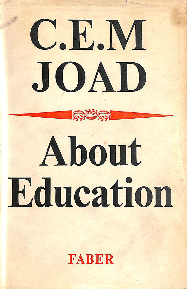 JOAD, C. E. M. - About Education