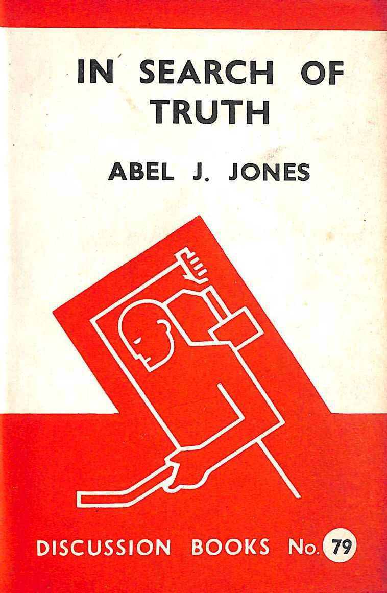 JONES, ABEL J. - In Search Of Truth