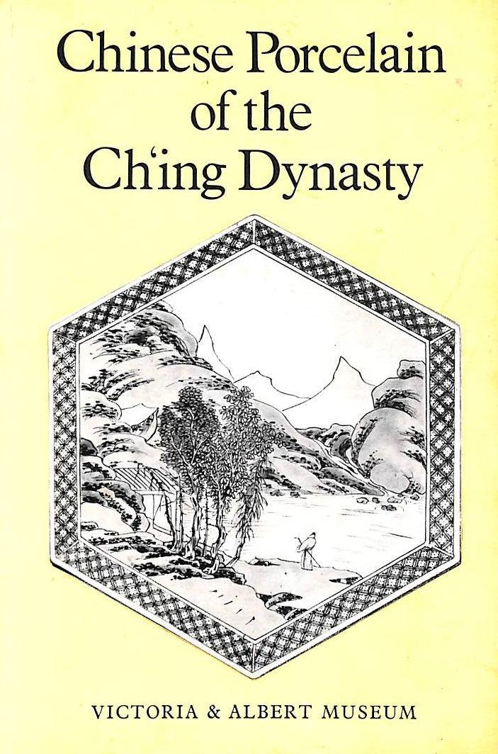 NONE CREDITED - Chinese Porcelain of the Ch'ing Dynasty