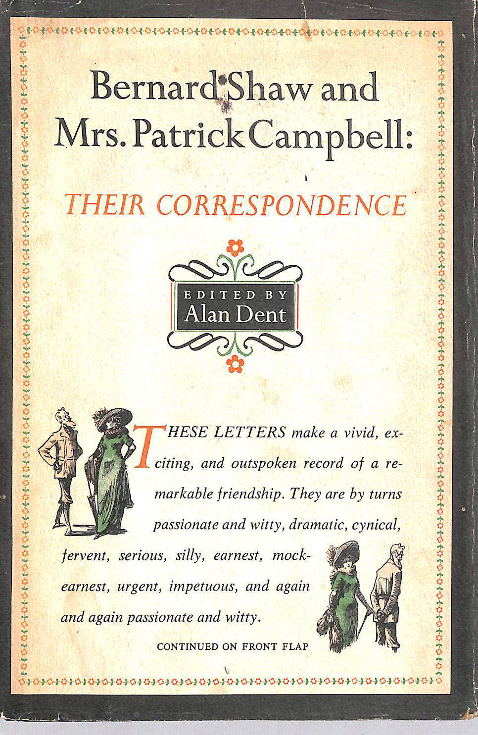 DENT, ALAN (ED) - Bernard Shaw and Mrs.Patrick Campbell: Their Correspondence