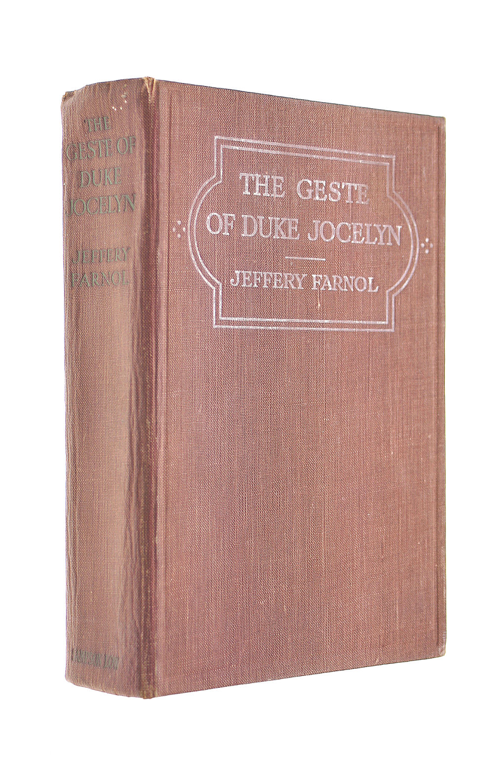 JEFFERY FARNOL - The Geste of Duke Jocelyn