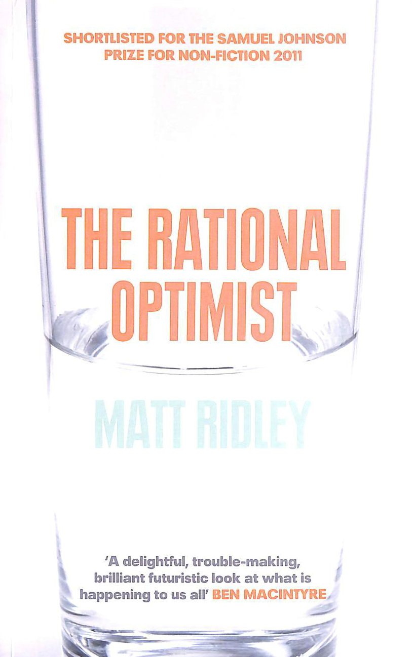 RIDLEY, MATT - Rational Optimist: How Prosperity Evolves