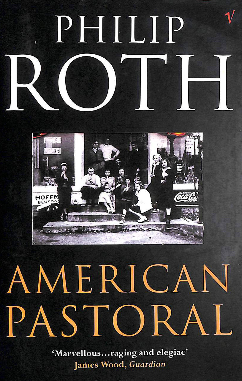 ROTH, PHILIP - American Pastoral
