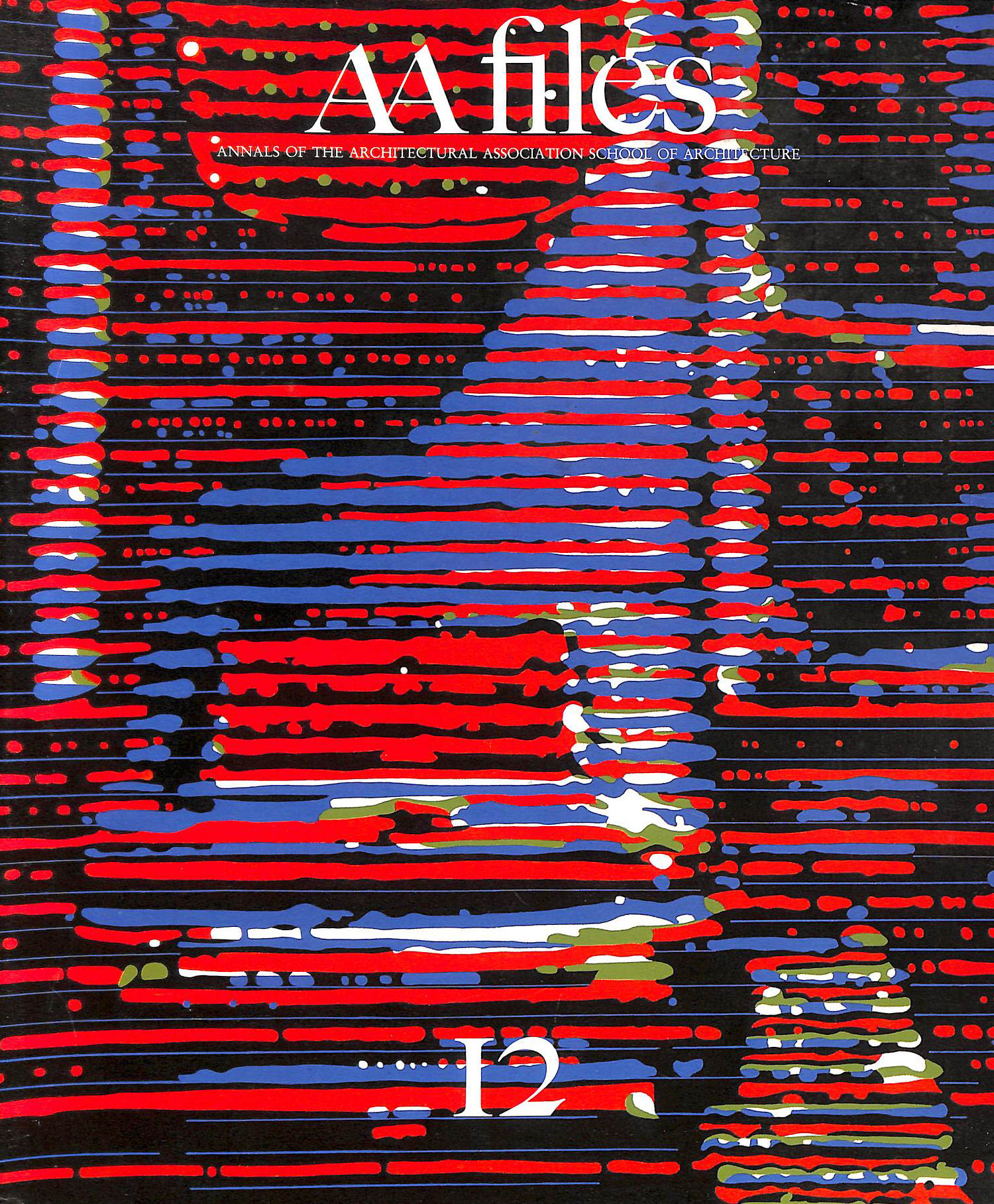 THE ARCHITECTURAL ASSOCIATION - AA Files 12