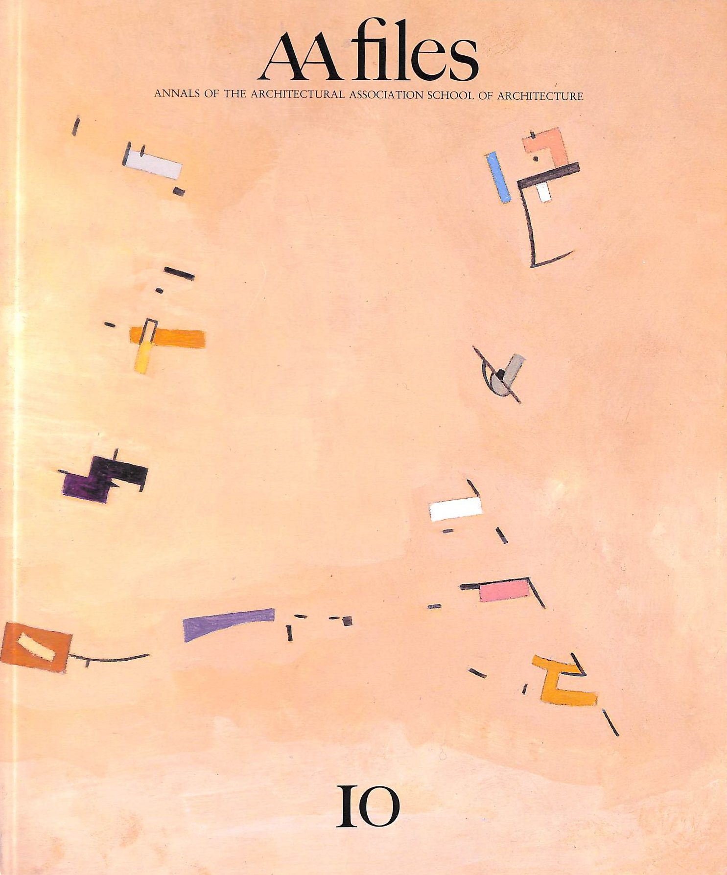 THE ARCHITECTURAL ASSOCIATION - AA Files 10