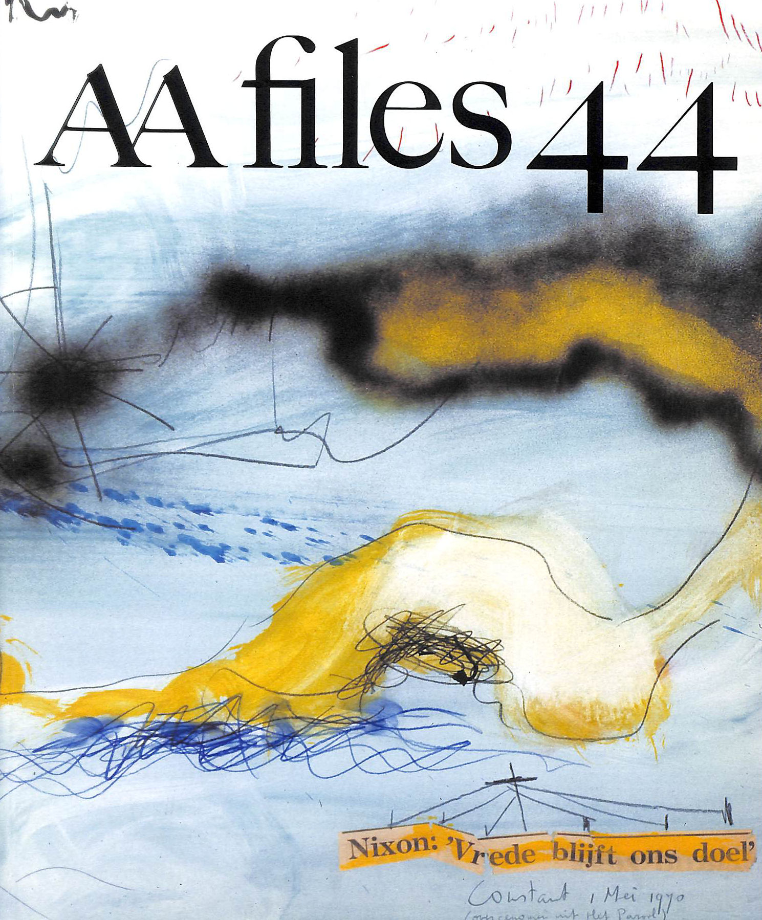 MOSTAFAVI, MOHSEN; LAMBERT, JEAN-CLARENCE; DISPONZIO, JOSEPH; DROOG DESIGN; CONSTANT - AA Files: 44